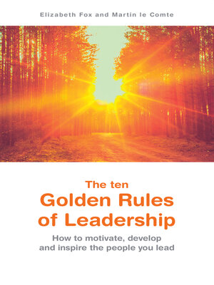 cover image of The Ten Golden Rules of Leadership